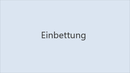 einbettung